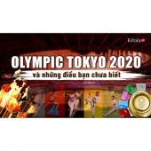 Clip: Olympic Tokyo 2020 và những điều bạn chưa biết